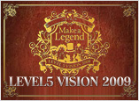 LEVEL5 VISION 2009