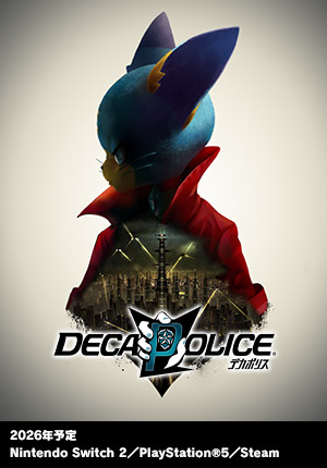 デカポリス｜2026年予定｜Nintendo Switch 2／PlayStation®5／Steam