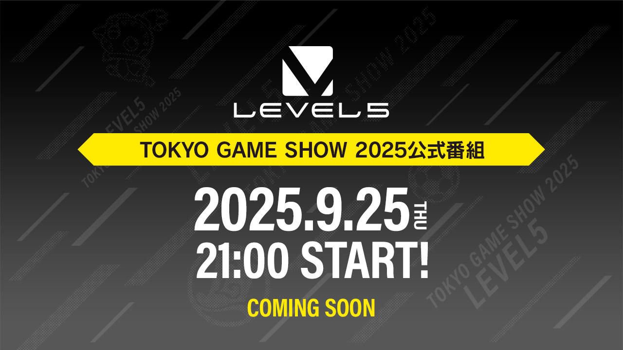 TOKYO GAME SHOW 2025 公式番組/2025.9.25(THU)21:00 START!/COMING SOON